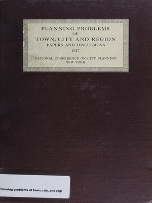 cover image of Planning Problems of Town, City, and Region: Papers and Discussions at the Nineteenth National Conference on City Planning